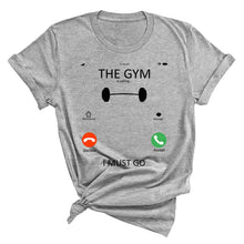 Load image into Gallery viewer, Gym Is Calling Me T-Shirt